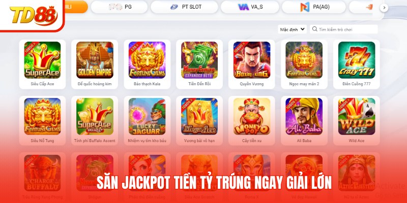 Săn jackpot tiền tỷ trúng ngay giải lớn
